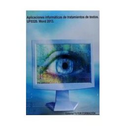 Tutor Formación Aplicaciones Informáticas De Tratamientos De Textos. Certificados De Profesionalidad. Actividades De Gestión Administrativa