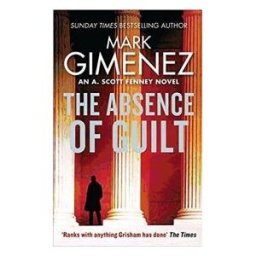 Little, Brown Book Group Limited The Absence Of Guilt