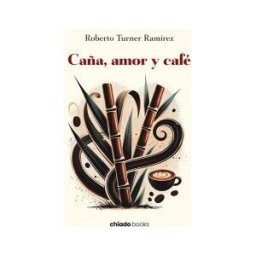 IBERA EDICIONES Caa Amor Y Cafe