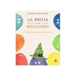 EDITORIAL TAMESIS La Bruja Y El Relojer