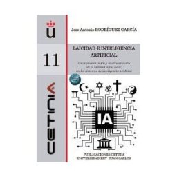 Editorial Dykinson, S.L. Laicidad E Inteligencia Artificial
