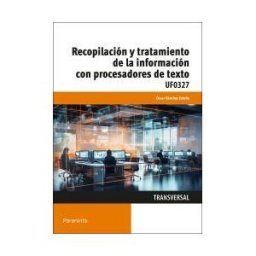 Ediciones Paraninfo, S.A Recopilación Y Tratamiento De La Información Con Procesadores De Texto
