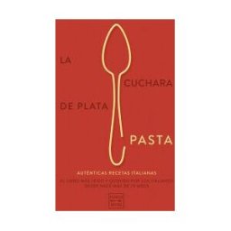 Planeta Gastro La Cuchara De Plata: Pasta