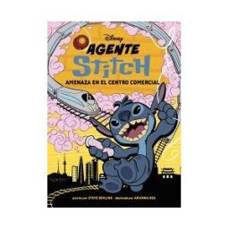 Libros Disney Agente Stitch 3. Amenaza En El Centro Comercial