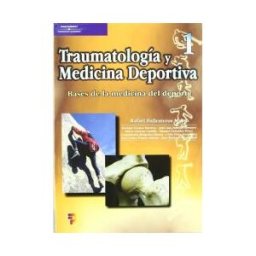 Ediciones Paraninfo, S.A Traumatología Y Medicina Deportiva 1