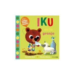 Timun Mas Infantil Iku En La Granja. Libro Con Sonidos