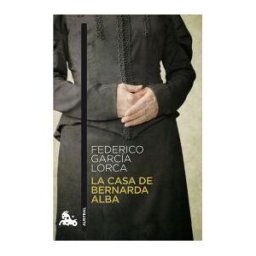 Espasa Libros, S.L. La Casa De Bernarda Alba