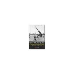 Galland Books S.L.N.E. Centinelas Del Aire: El Grupo Antiaereo De La Legion Condor En La Guerra Civil Española ( 1936/39)