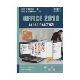 Starbook Editorial, S.A. Office 2010. Curso Práctico