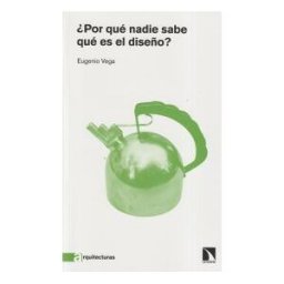 Los Libros de la Catarata por Qué Nadie Sabe Qué Es El Diseño?