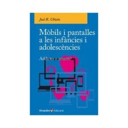 Editorial Octaedro, S.L. Mbils I Pantalles A Les Infncies I Adolescncies