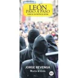 EOLAS EDICIONES León Paso A Paso. Guía De Un Papón De Acera