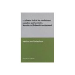 Editorial Comares La Eficacia Civil De Las Resoluciones Canónicas Matrimoniales. Doctrina Del Tribunal Constitucional.