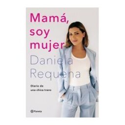 Editorial Planeta Mamá, Soy Mujer