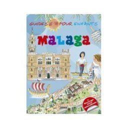 Susaeta Ediciones Guías Infantiles. Málaga (francés)