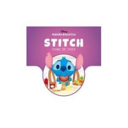 Libros Disney Pequeña Biblioteca Disney. Stitch Come De Todo