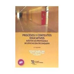 Tirant Humanidades Procesos Y Contextos Educativos. Máster En Profesor/a De Educación Secundaria