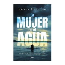 RBA Libros La Mujer En El Agua