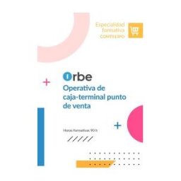 Editorial CEP (comt013po). Operativa De Caja-terminal Punto De Venta