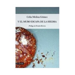 LASTURA EDITORIAL Y El Muro Escapa De La Hiedra