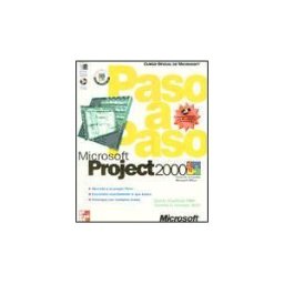 McGraw-Hill Interamericana de España S.L. Microsoft Project 2000. Paso A Paso