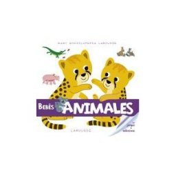 Larousse Baby Enciclopedia. Bebés Animales