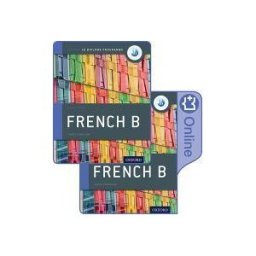 Oxford University Press España, S.A. Oxford Ib Diploma Programme: Ib French B Print And Enhanced Online Course Book Pack