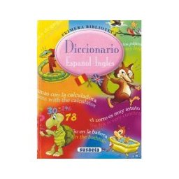Susaeta Ediciones Primera Biblioteca. Diccionario Español-inglés