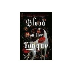Sourcebooks, Incorporated Blood On Her Tongue