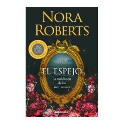 DEBOLSILLO El Espejo (la Maldición De Las Siete Novias 2)