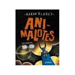 ANAYA INFANTIL Y JUVENIL Animalotes 15 Y 16. Abre La Boca Y Di: arrrgh! / los Otros?!