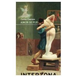 INTERZONA,EDITORIAL Amor Se Fue