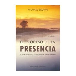 Ediciones Obelisco S.L. El Proceso De La Presencia