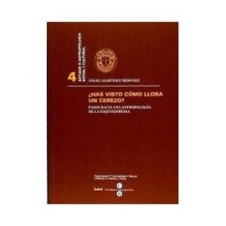 Publicacions i Edicions de la Universitat de Barcelona Has Visto Cómo Llora Un Cerezo?.pasos Hacia Una Antropología De La Esquizofrenia. (reimpressió)