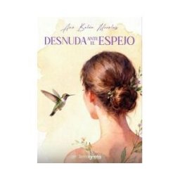 Terra Ignota Ediciones Desnuda Ante El Espejo