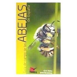 TUNDRA EDICIONES Guia De Campo De Las Abejas De España