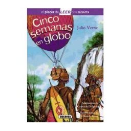 Susaeta Ediciones El Placer De Leer Con Susaeta - Nivel 4. Cinco Semanas En Globo