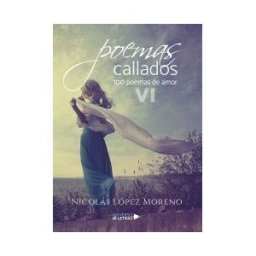 Universo de Letras Poemas Callados . 100 Poemas De Amor Vi