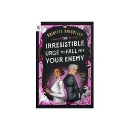 PENGUIN Group (USA) Inc. The Irresistible Urge To Fall For Your Enemy