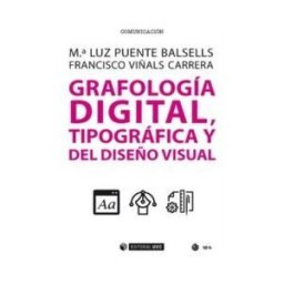 Editorial UOC, S.L. Grafología Digital, Tipográfica Y Del Diseño Visual