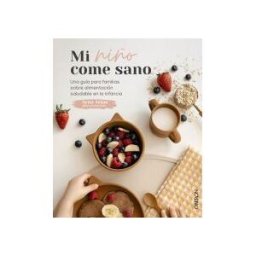 ANAYA MULTIMEDIA Mi Niño Come Sano