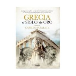 Editorial Pinolia, S.l. Grecia, El Siglo De Oro