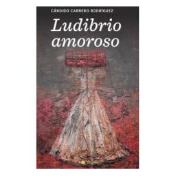 Ediciones Carena Ludibrio Amoroso