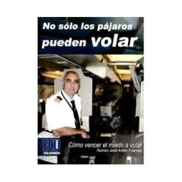 Editorial Club Universitario No Sólo Los Pájaros Pueden Volar