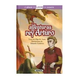 Susaeta Ediciones El Placer De Leer Con Susaeta - Nivel 4. Las Aventuras Del Rey Arturo