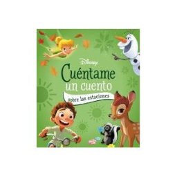 Libros Disney Disney. Cuéntame Un Cuento Sobre Las Estaciones