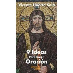 BibliotecaOnline 9 Ideas Para Hacer Oración