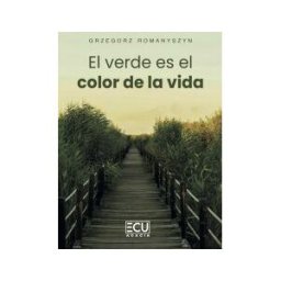 Servicios Editoriales Generales Costa Blanca S.L. El Verde Es El Color De La Vida