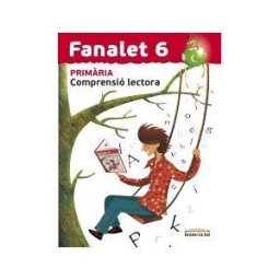 Edicions Bromera, S.L. Fanalet 6. Comprensió Lectora
