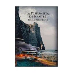 Editorial Palabras de Agua S.L. La Perfumista De Nantes